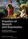 Freedom of Speech and Expression Its History Its Value Its Good Use and Its Misuse
