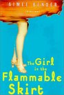 Girl in the Flammable Skirt