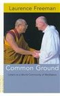 Common Ground Letters to a World Community of Meditators