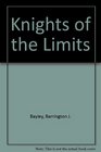 Knights of the Limits