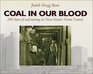 Coal in our Blood 200 Years of Coal Mining in Nova Scotia's Pictou County