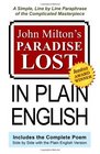 John Milton's Paradise Lost In Plain English A Simple Line By Line Paraphrase Of The Complicated Masterpiece