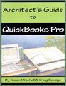 Architect's Guide to QuickBooks Pro Version 2002