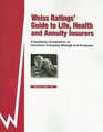Weiss Ratings' Guide to Life Health and Annuity Insurers Winter 200506  A Quarterly Compilation of Insurance Company Ratings and Analyses