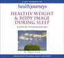 Healthy Weight  Body Image during Sleep