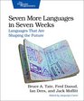 Seven More Languages in Seven Weeks Languages That Are Shaping the Future