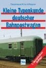 Kleine Typenkunde deutscher Bahnpostwagen