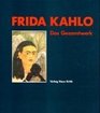 Frida Kahlo Das Gesamtwerk
