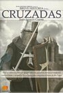 Breve historia de las cruzadas / Crusades A Brief History Viva las ocho cruzadas en las que miles de guerreros cristianos batallaron contra el Islam  ci