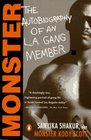 Monster  Autobiography of an LA Gang Member