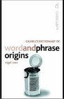 Cassell's Dictionary Of Word And Phrase Origins