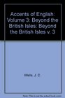 Accents of English Volume 3