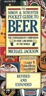 The Simon & Schuster Pocket Guide to Beer (Revised and Expanded Edition)