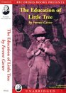 The Education of Little Tree (Audio Cassette) (Unabridged)