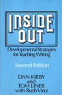 Inside Out Developmental Strategies for Teaching Writing