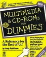 Multimedia and CDROMs for Dummies