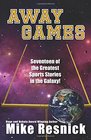 Away Games Science Fiction Sports Stories