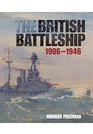 The British Battleship 1906  1946