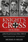 Knight's Cross Holders of the SS and German Police 194045 Volume 2 Friedrich Jeckeln  Felix Przedwojewski