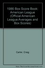 1986 Box Score Book American League