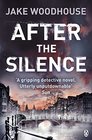 After the Silence Inspector Rykel Book 1