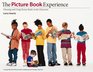 The Picture Book Experience Choosing and Using Picture Books in the Classroom