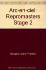 Arcenciel Repromasters Stage 2