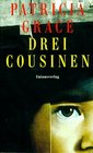 Drei Cousinen