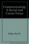 Communicating A Social and Career Focus