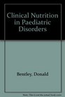 Clinical Nutrition in Pediatric Disorders