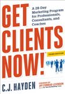 Get Clients Now A 28Day Marketing Program for Professionals Consultants and Coaches