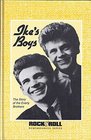 Ike's boys: The story of the Everly brothers (Rock & roll remembrances series)