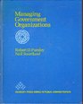 Managing Government Organizations An Introduction to Public Administration