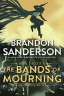 The Bands of Mourning A Mistborn Novel