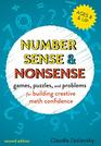 Number Sense and Nonsense Games Puzzles and Problems for Building Creative Math Confidence