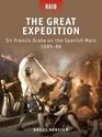 The Great Expedition - Sir Francis Drake on the Spanish Main 1585-86 (Raid)