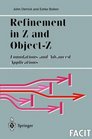 Refinement in Z and ObjectZ Foundations and Advanced Applications