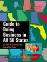 Guide To Doing Business in All 50 States for A/E/P  Environmental Consulting Firms