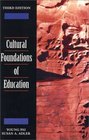 Cultural Foundations of Education