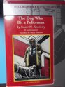 The Dog Who Bit a Policeman (Chivers Sound Library American Collections (Audio))