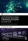 Introducing Translation Studies Theories and Applications