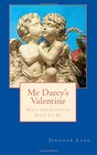 Mr Darcy's Valentine Darcy and Elizabeth What If 7