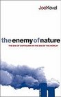 The Enemy of Nature The End of Capitalism or the End of the World