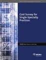 Cost Survey for SingleSpecialty Practices 2008 Report Based on 2007 Data