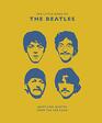 Little Book of the Beatles Quips and Quotes from the Fab Four