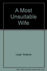 A Most Unsuitable Wife Large Print