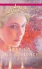 Testing His Patience (Sisters of the Heart, Bk 2) (Love Inspired)
