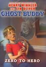 Zero to Hero (Ghost Buddy, Bk 1)