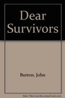 Dear Survivors