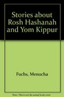 Stories about Rosh Hashanah and Yom Kippur